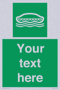 Custom sign safe condition Lifeboat